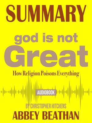 cover image of Summary of God Is Not Great: How Religion Poisons Everything by Christopher Hitchens